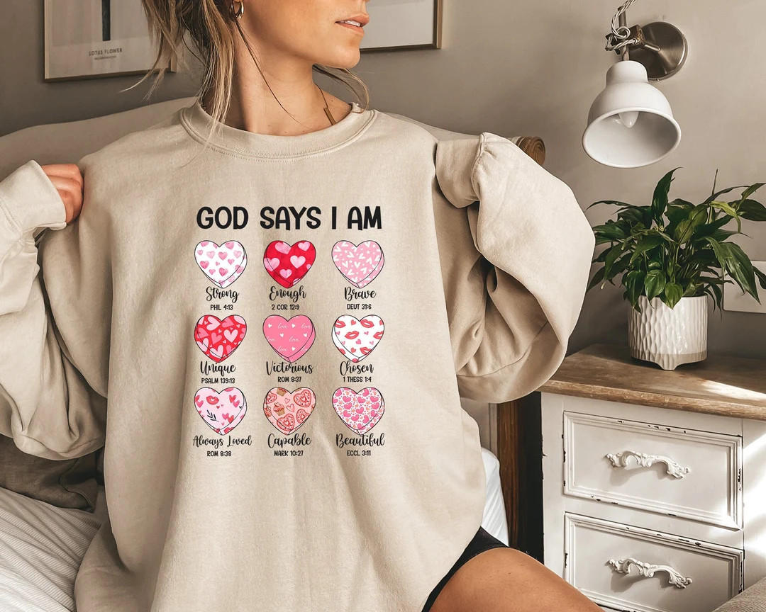 Bible Verse Valentine's Sweatshirt, God Says I Am Strong Shirt, Faithful Valentines T-shirt,cute ... | Etsy (US)