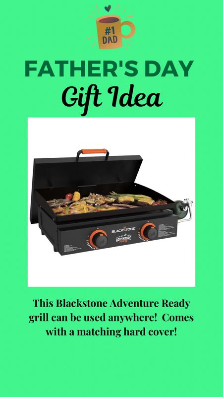 This Blackstone Adventure Ready Grill is perfect for dad! Can take anywhere and comes with a matching hard cover!!

#LTKMens #LTKSeasonal #LTKGiftGuide