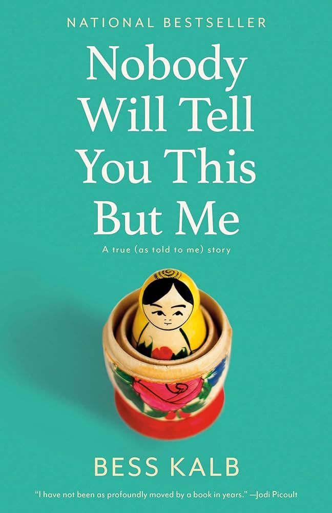 Nobody Will Tell You This But Me: A True (As Told to Me) Story | Amazon (US)