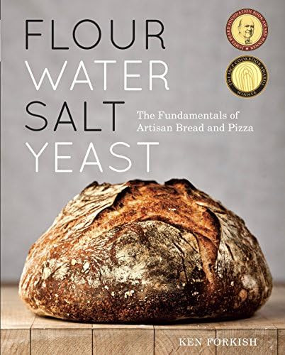 Flour Water Salt Yeast: The Fundamentals of Artisan Bread and Pizza [A Cookbook] | Amazon (US)