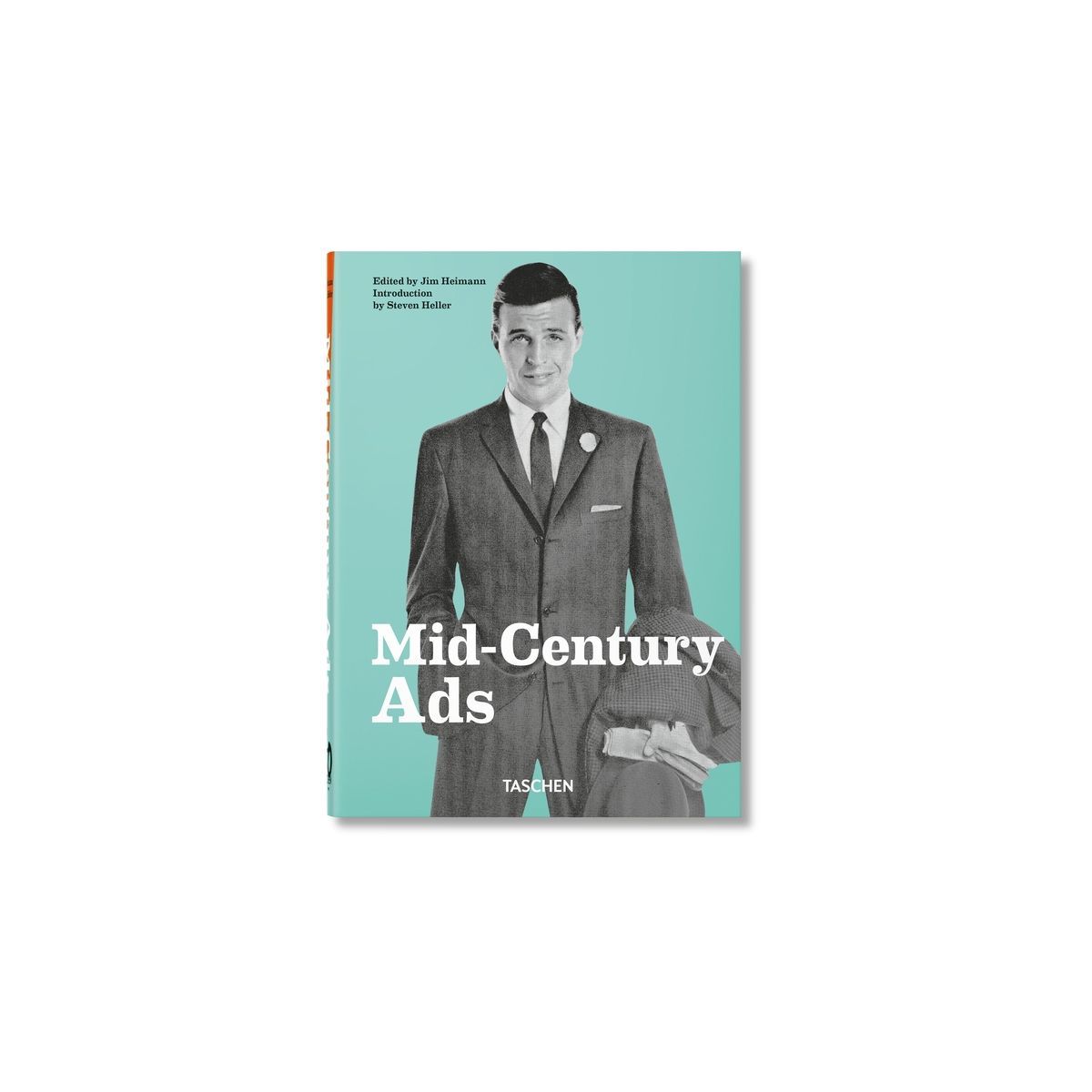 Mid-Century Ads. 40th Ed. - by  Steven Heller (Hardcover) | Target