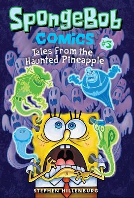 Spongebob Comics: Book 3: Tales from the Haunted Pineapple (Paperback - Used) 1419725602 97814197... | Walmart (US)