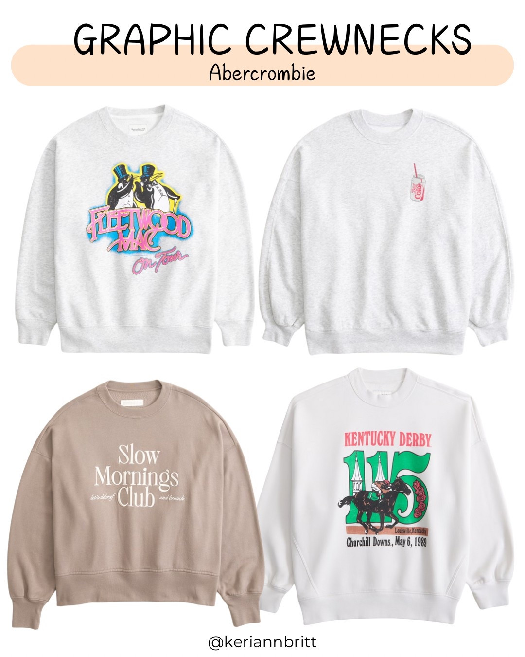 Graphic Crewneck Sweatshirts at Abercrombie 

Diet Coke / Kentucky Derby / Fleetwood Mac / Abercrombie & Fitch / Sunday Crew 

#LTKMidsize #LTKStyleTip #LTKFindsUnder100