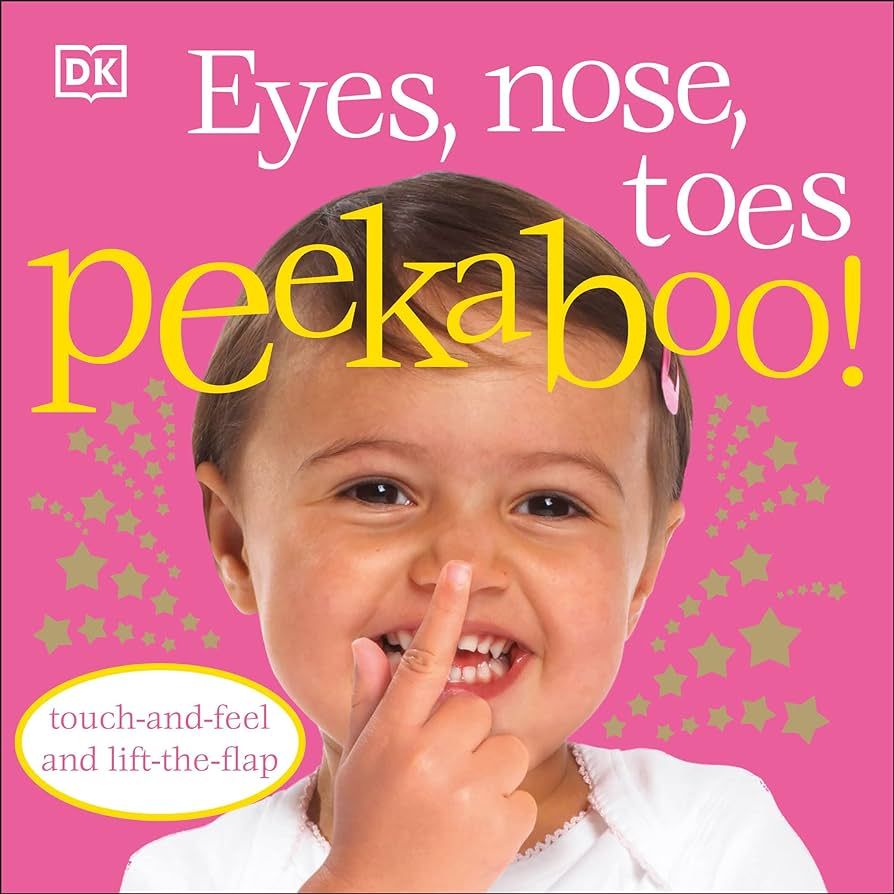 Eyes, Nose, Toes Peekaboo!: Touch-and-Feel and Lift-the-Flap | Amazon (US)