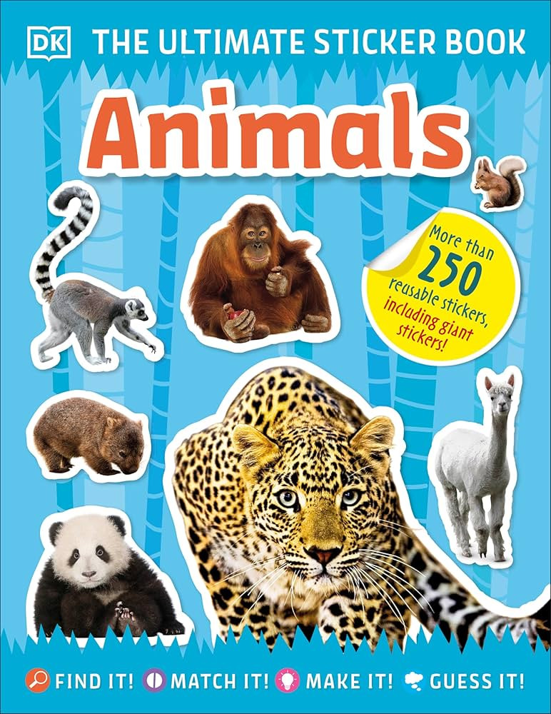 The Ultimate Sticker Book Animals: More Than 250 Reusable Stickers, Including Giant Stickers! | Amazon (US)