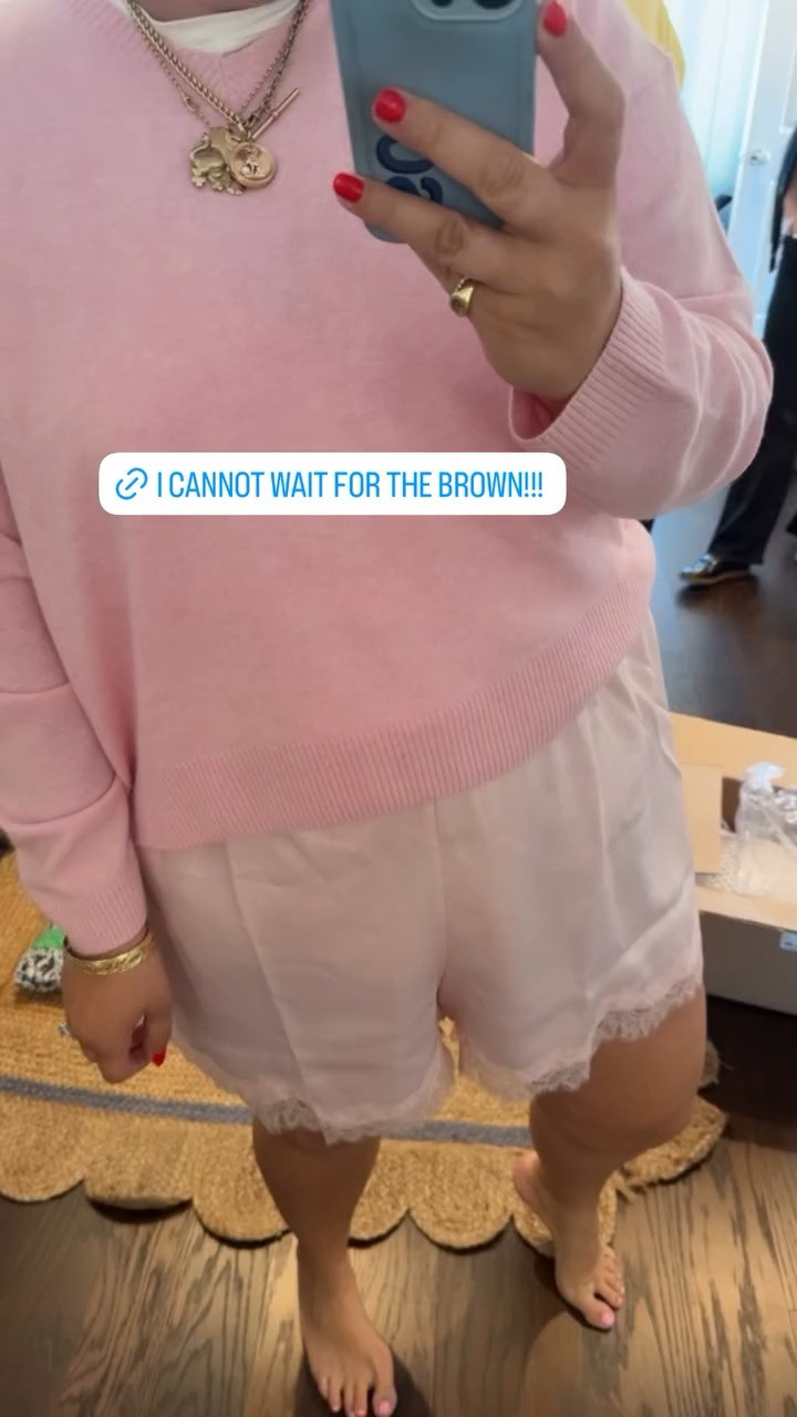 Pink silk shorts! Can’t wait for the brown