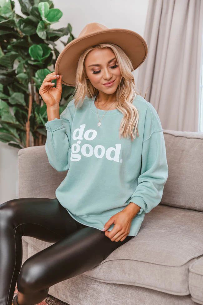 Do Good Graphic Mint Sweatshirt | The Pink Lily Boutique