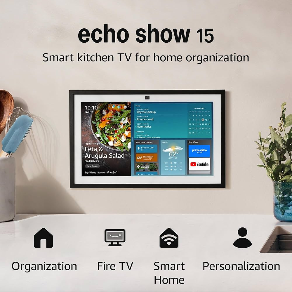 Amazon Echo Show 15 (newest model), Full HD 15.6" kitchen hub for home organization, with built-i... | Amazon (US)