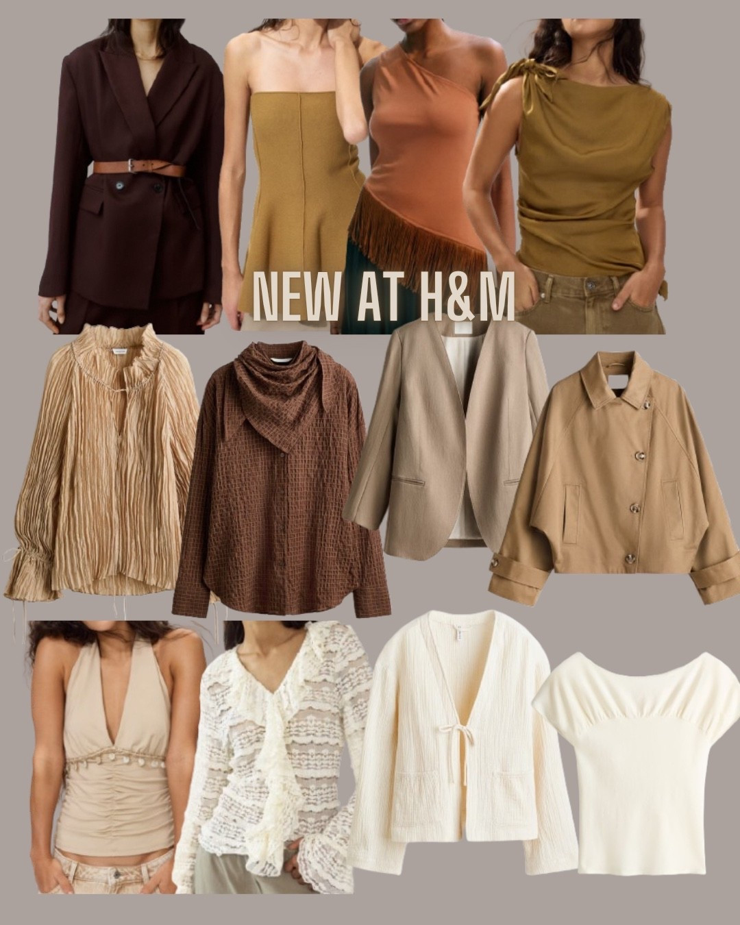 H&M fashion
Blazer
Dressy tops
Trench coat
