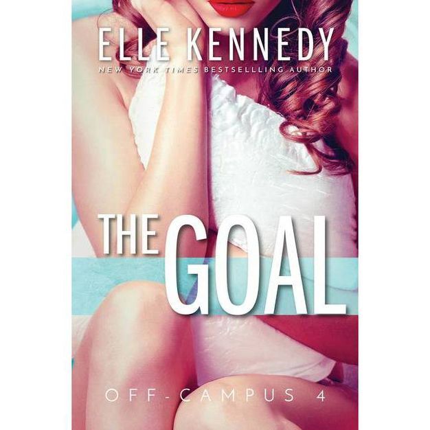 The Goal - (Off-Campus) by  Elle Kennedy (Paperback) | Target