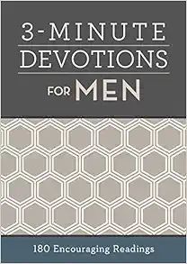 3-Minute Devotions for Men: 180 Encouraging Readings



Paperback – January 1, 2018 | Amazon (US)