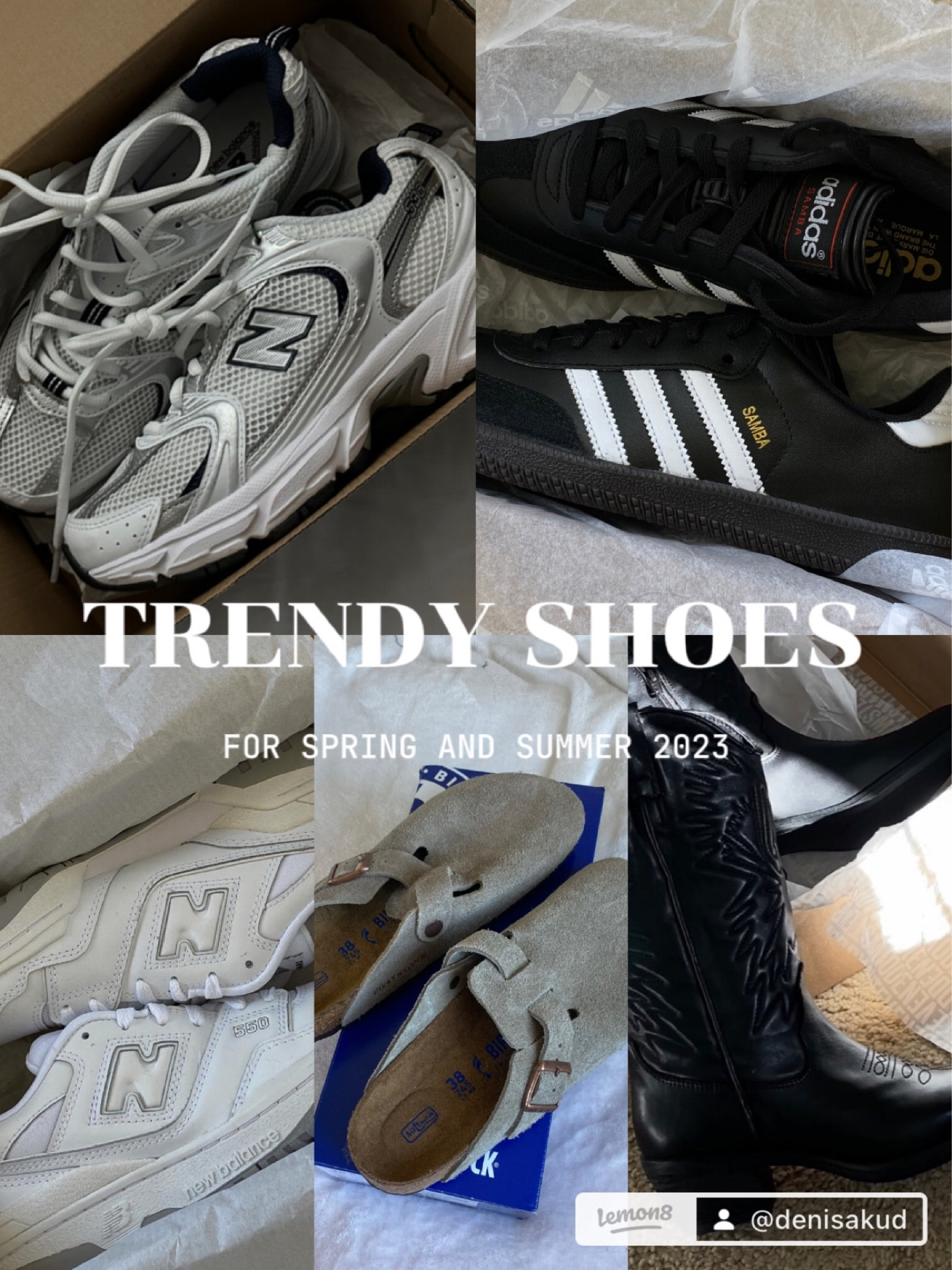 Trendy casual shoes for spring and summer season 2023. New Balance 530, New Balance 550, Adidas Samba, Cowboy boots, loafers, Birkenstock Boston