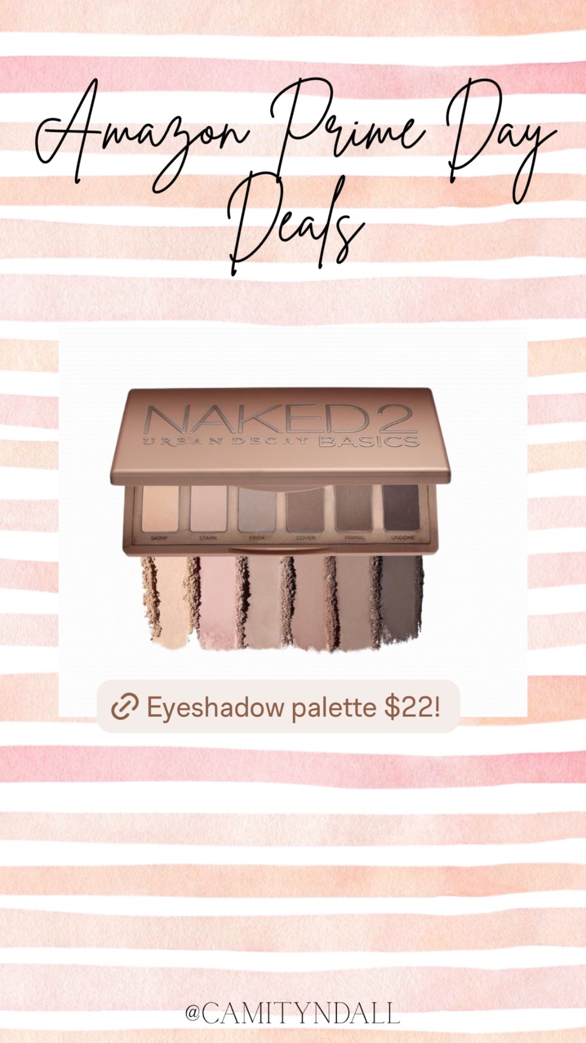 Urban Decay Naked 2 Eyeshadow Palette 
Amazon Prime Day Deals ✨  

#LTKFindsUnder50 #LTKBeauty #LTKSaleAlert