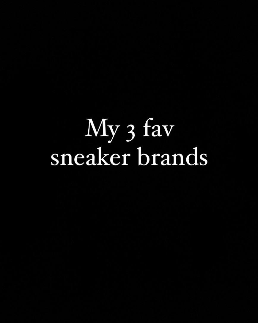 1) On Cloud Cloud Novas 
2) New Balance 9060’s
3) Nobull trainers 