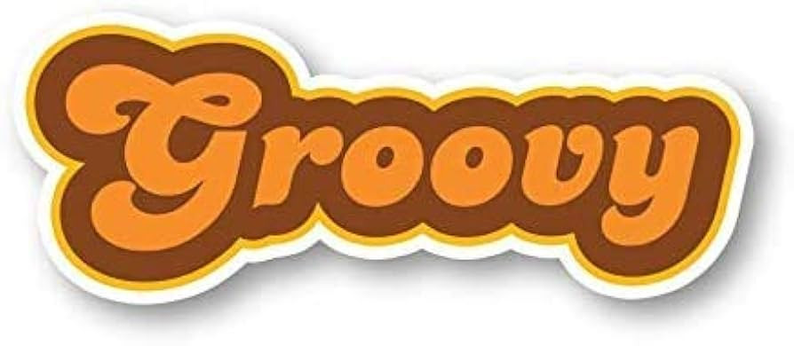 Groovy Retro Quote - Funny Stickers Window Truck Car Vinyl Bumper Sticker Decal 5'' | Amazon (US)