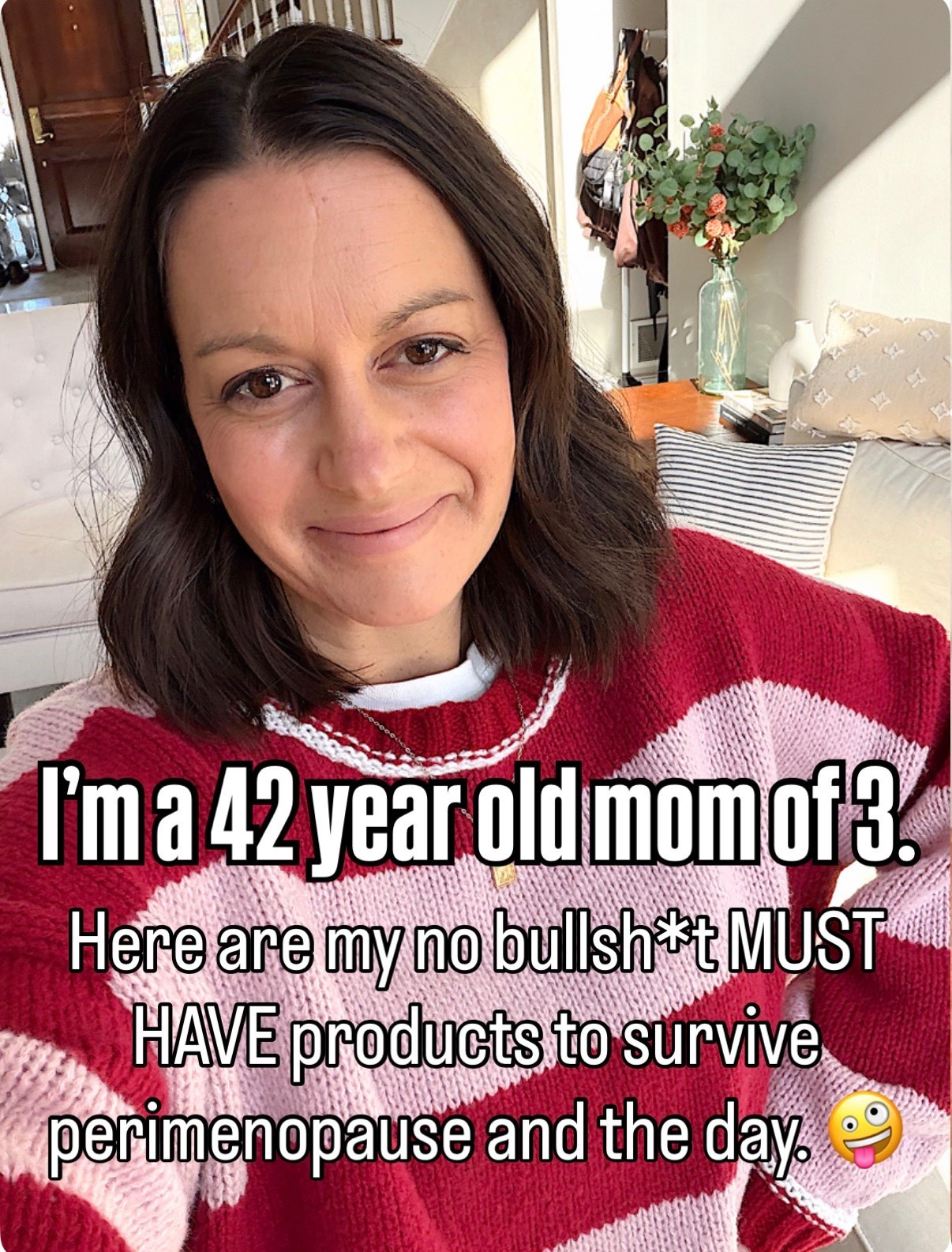 My must haves as a 42 year old mom of 3!

#LTKdayinmylife #LTKgrwm #LTKmorningroutine