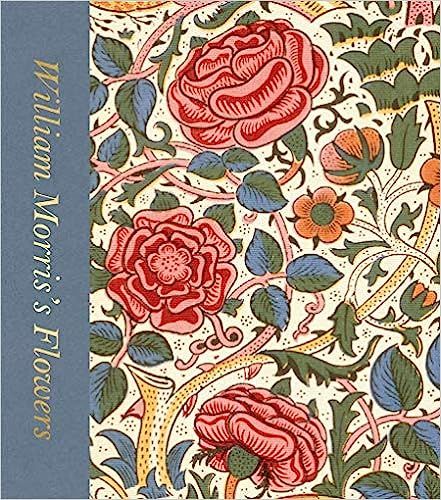 William Morris's Flowers



Hardcover – Illustrated, September 3, 2019 | Amazon (US)