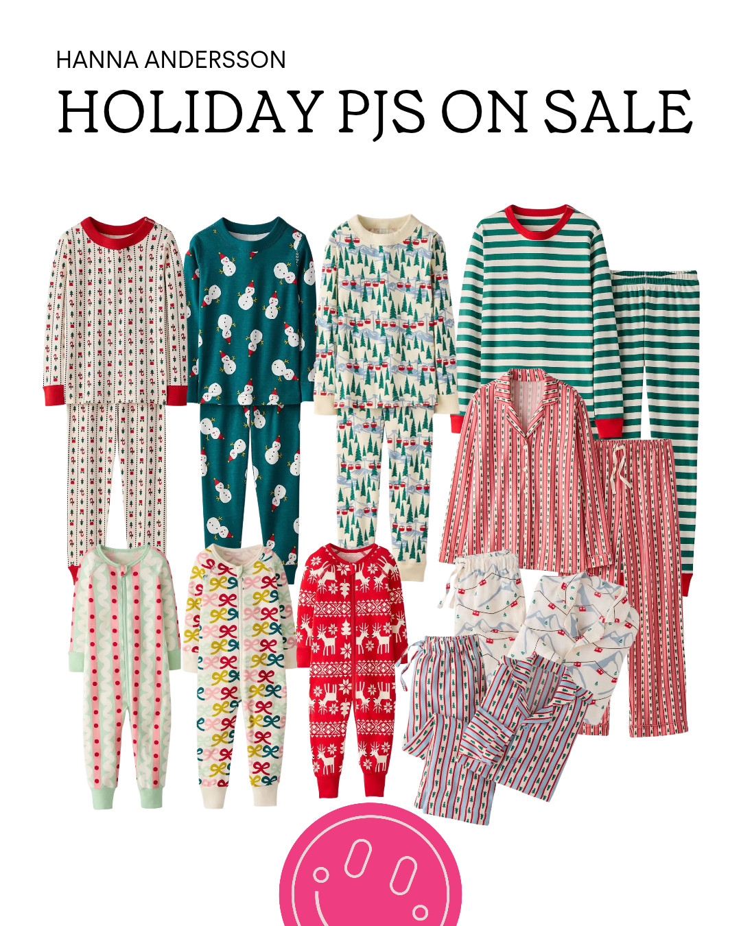 Hanna Andersson holiday pajamas on sale for the whole family 

 #LTKSaleAlert