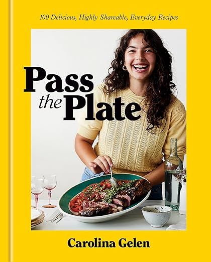 Pass the Plate: 100 Delicious, Highly Shareable, Everyday Recipes: A Cookbook     Hardcover – S... | Amazon (US)