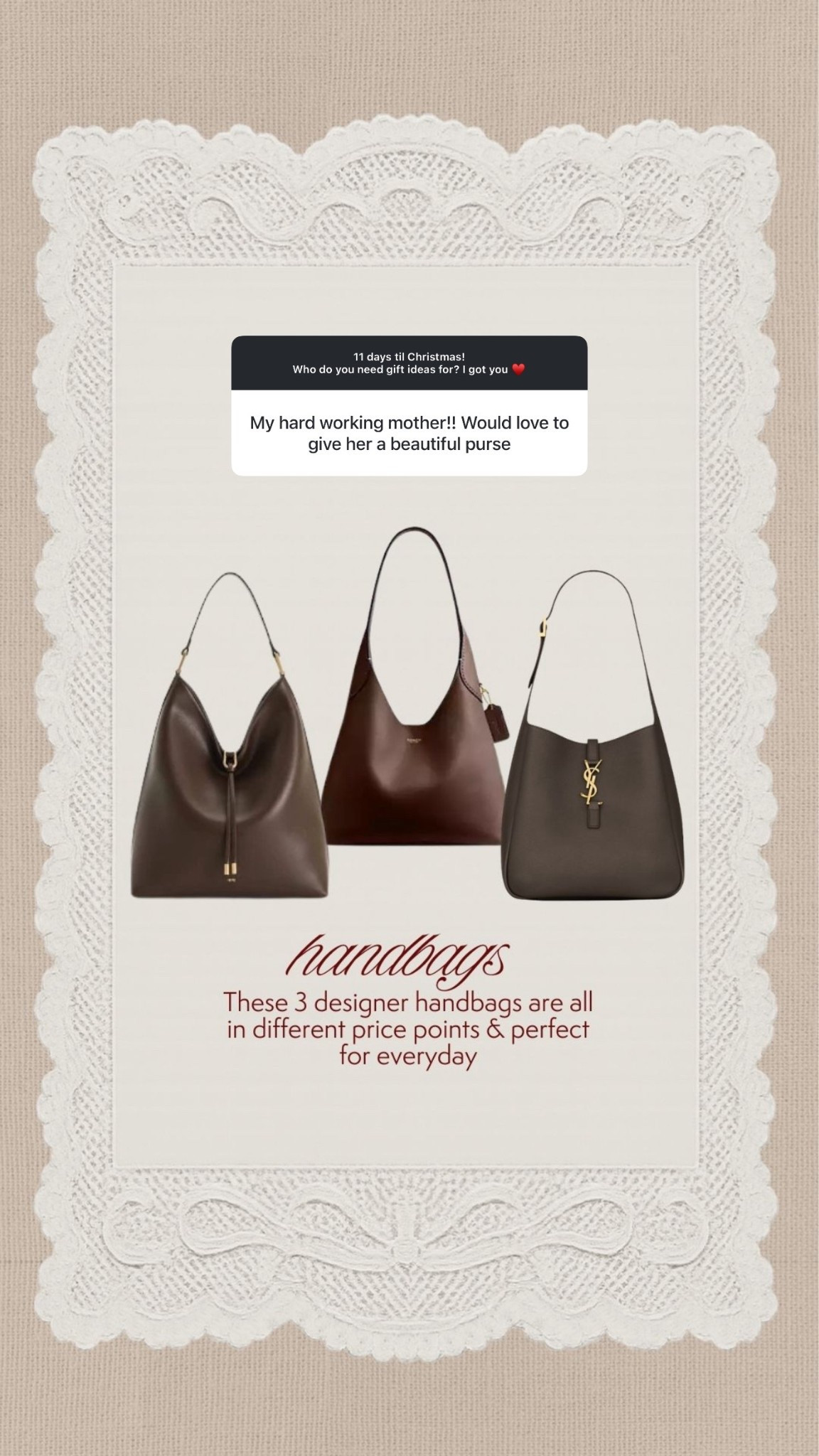 Three designer bags at three different price points that can be used for every day and are absolutely beautiful 🤎✨ perfect for spoiling mom!

#DesignerBag #Handbag #EverydayHandbag #ChristmasGiftGuide #GiftsForHer #MomGiftGuide #GiftGuideForHer

#LTKHoliday #LTKmomlife #LTKGiftGuide