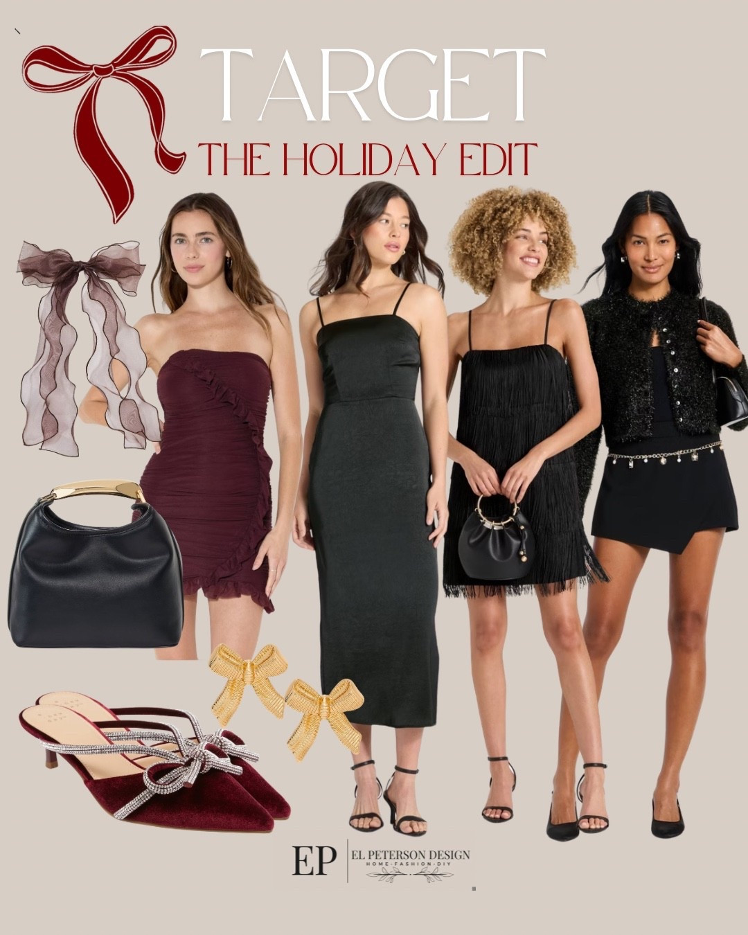 Target 
The holiday edit
Dresses
Hair bow
Purse
Heels 
Earrings 

#LTKFindsUnder100 #LTKFindsUnder50