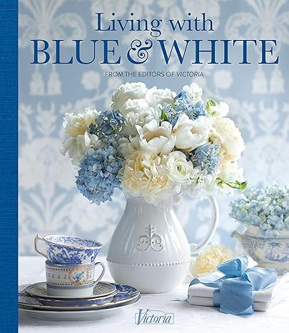 Living with Blue & White (Victoria)     Hardcover – August 24, 2021 | Amazon (US)