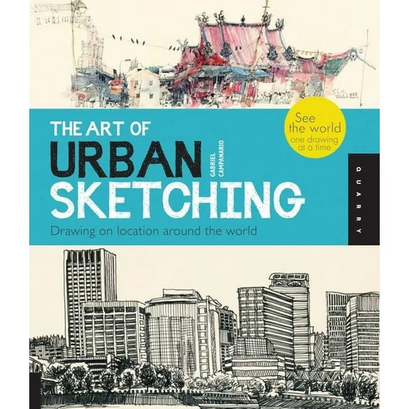 Art of Urban Sketching: Drawing on Location Around the World, (Paperback) | Walmart (US)