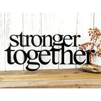 stronger Together Metal Sign, Wall Decor, Art, Decorations | Etsy (US)