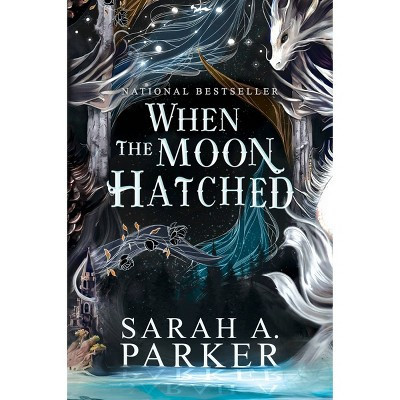 When the Moon Hatched - by Sarah A Parker (Paperback) | Target