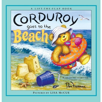 Corduroy Goes to the Beach - by  B G Hennessy (Hardcover) | Target
