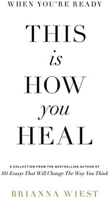 When You're Ready, This Is How You Heal      Paperback – December 15, 2021 | Amazon (US)