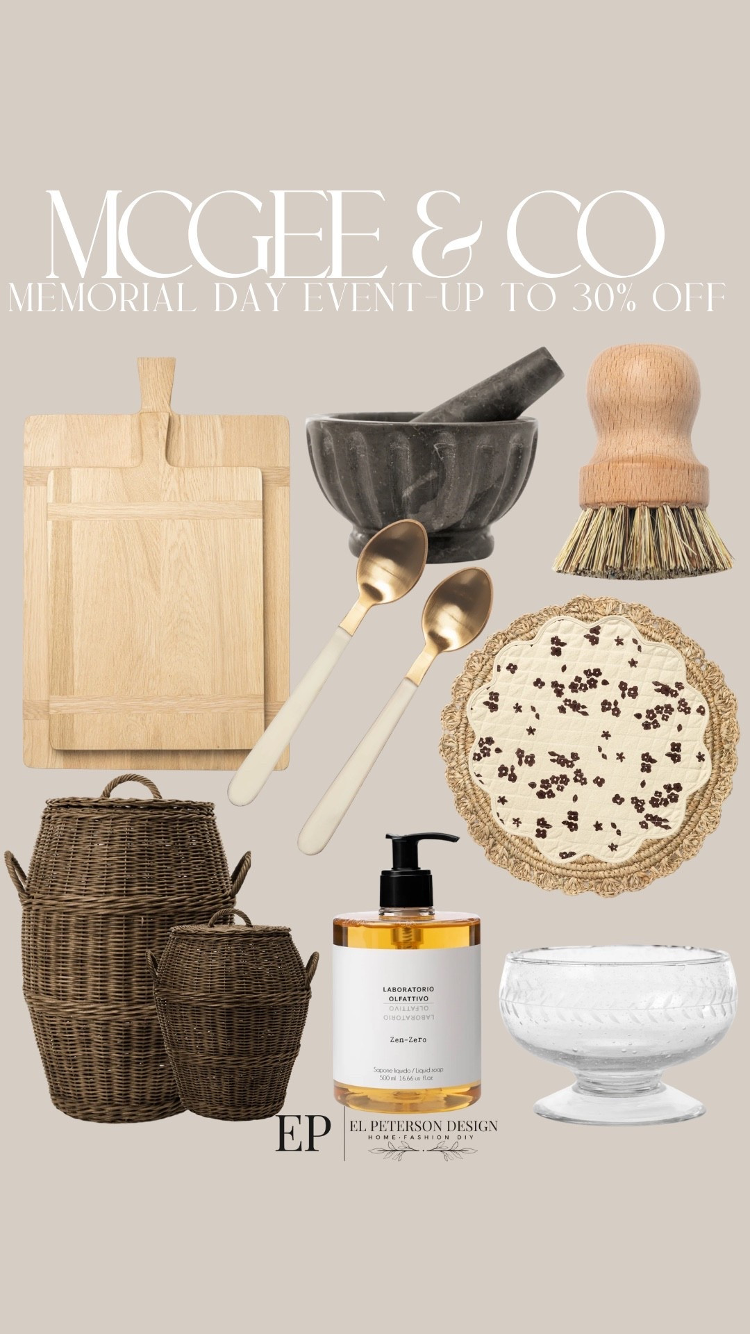 Mcgee&co 
Memorial Day Event-up to 70% off 
Cutting board
Spoons
Mortar and pestle 
Basket
Soap
Bowl
Placemats

#LTKSaleAlert #LTKHome