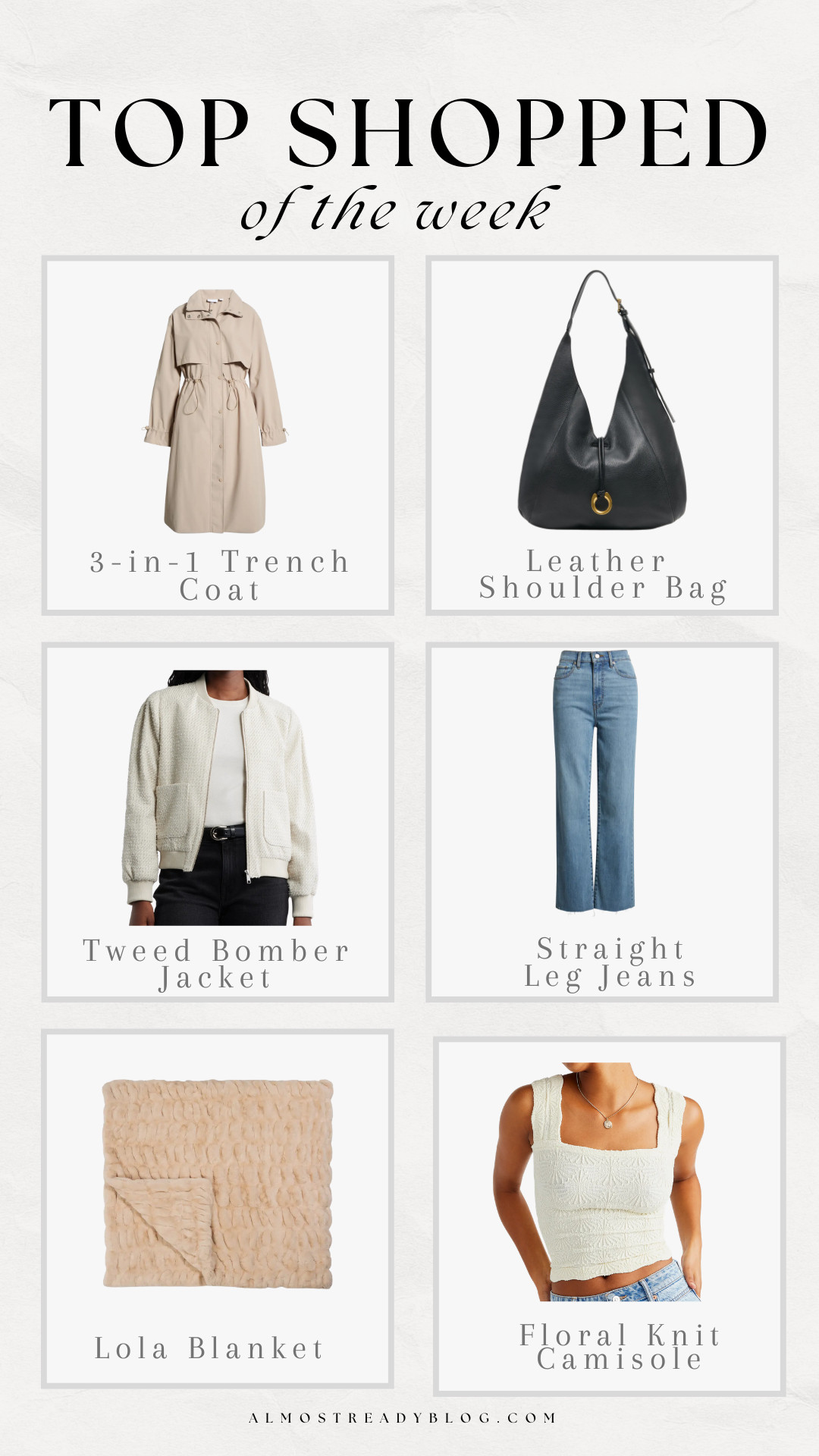 This week's top shopped 🤍

sale alert, nordstrom sale, nsale, outerwear, sweater, denim, fall outfits, lola blanket, amanda west, almost_readyblog #LTKootd 

 #LTKootd #LTKSaleAlert