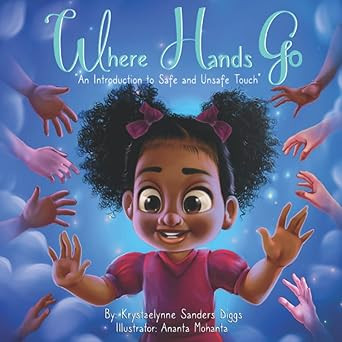 Where Hands Go: An Introduction to Safe and Unsafe Touch | Amazon (US)
