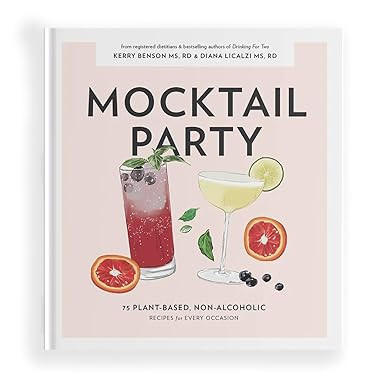Mocktail Party: 75 Plant-Based, Non-Alcoholic Mocktail Recipes for Every Occasion | Amazon (US)