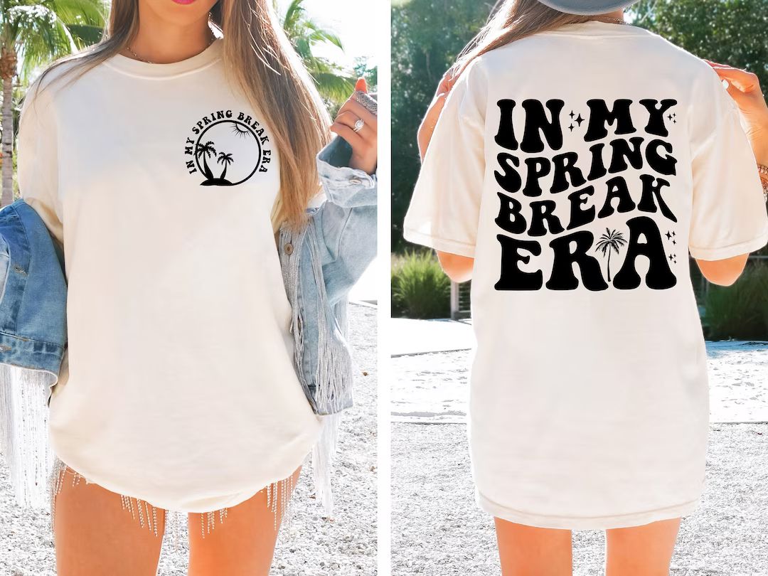In My Spring Break Era Shirt, Spring Break 2024, Group Spring Break Tee, Spring Vacation Shirt, S... | Etsy (US)