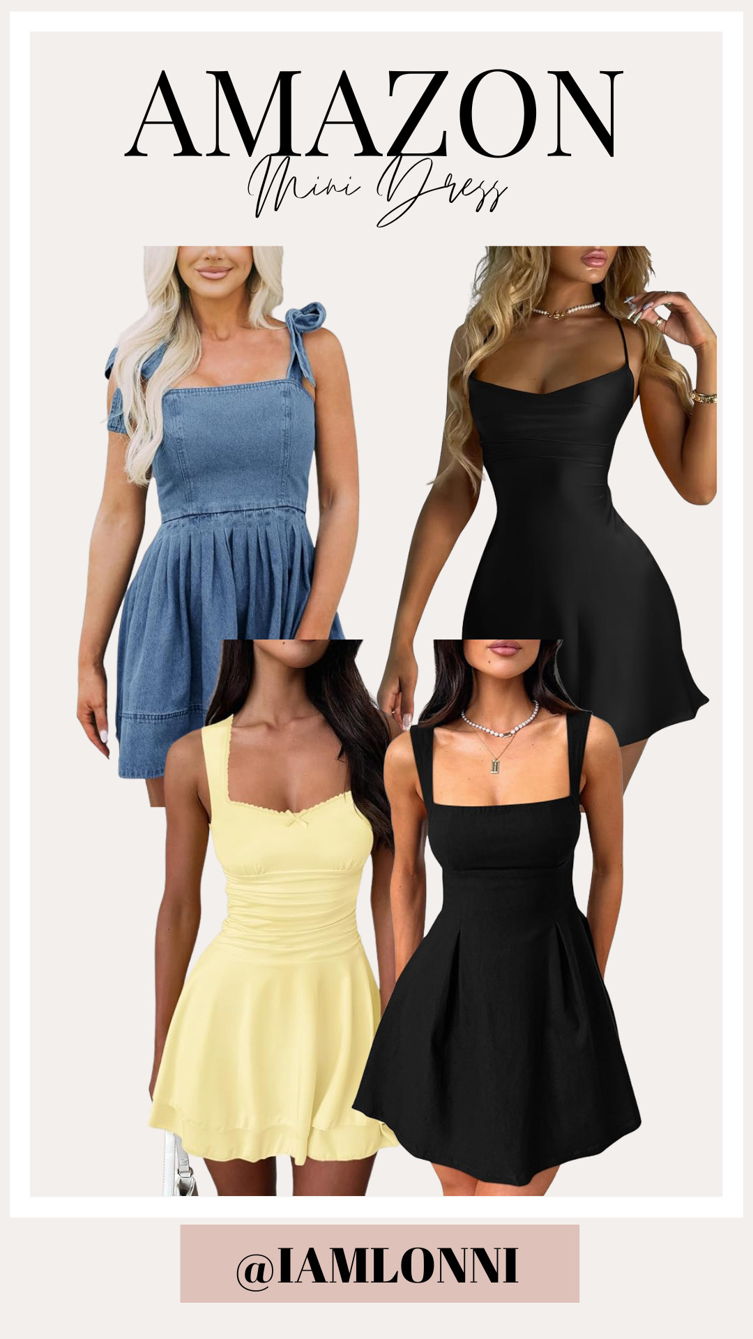 Amazon Mini Dresses

Mini dress season is officially here! ☀️✨ These Amazon finds are giving cute, feminine, and effortless—perfect for brunch dates, girls’ nights, vacations, date nights, or summer events. From classic black to pretty pastels, there’s a style for every mood. 💙💛🖤

Which one are you grabbing first? 👀👇

#LTKStyle #AmazonFashion #AmazonFinds #MiniDress #SummerStyle #VacationStyle #DateNightOutfit #BrunchStyle #AffordableFashion #OOTD
 

 #LTKgrwm #LTKootd #LTKvlog