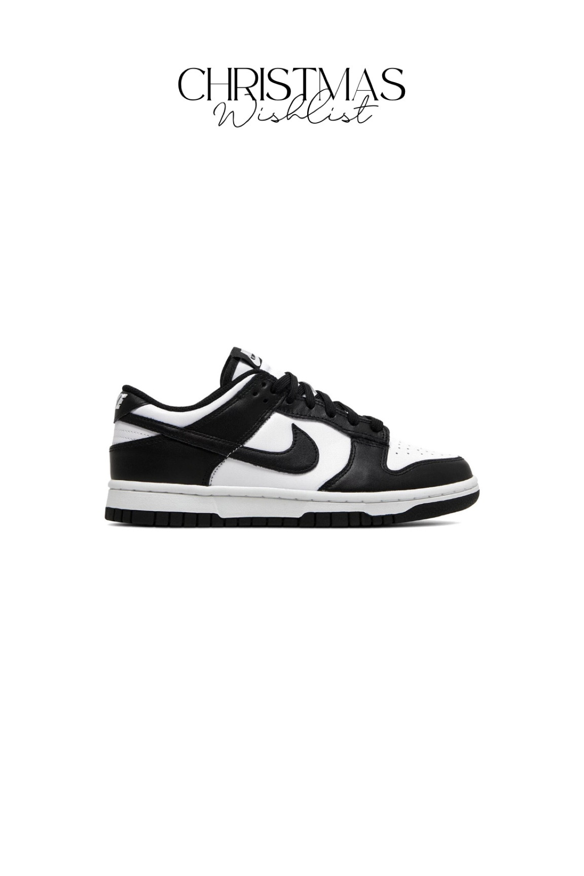 Ultimate Christmas Wishlist 2022

Nike Dunk Low "Panda" White/Black-White

#LTKSeasonal #LTKshoecrush #LTKGiftGuide