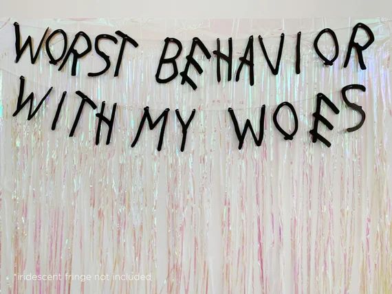 Worst Behavior With My Woes Banner  Party Room Decor Hip - Etsy | Etsy (US)