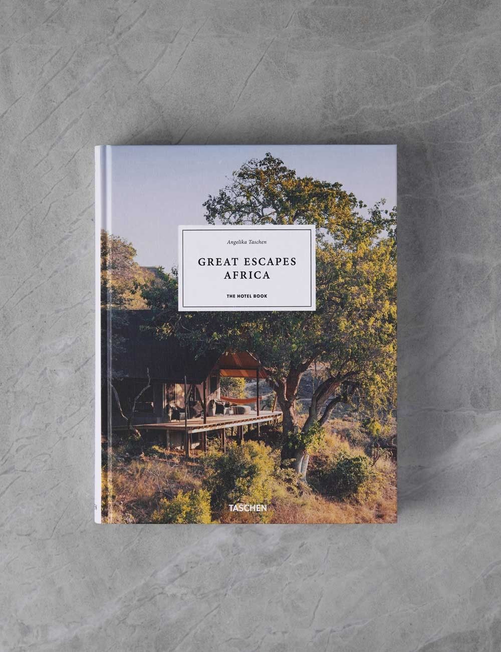 'Great Escapes Africa: The Hotel Book' Book | Lulu and Georgia 