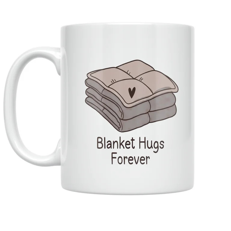 Blanket Hugs Forever Design - Home Office Comfort Seeker - 11 oz Ceramic Coffee Mug | Walmart (US)