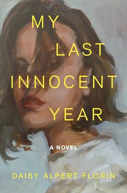 My Last Innocent Year (Hardcover) | Walmart (US)