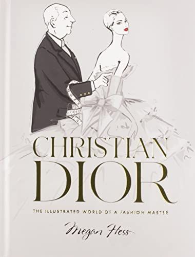 Christian Dior: The Illustrated World of a Fashion Master     Hardcover – Illustrated, November... | Amazon (US)