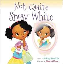 Not Quite Snow White    Hardcover – Picture Book, July 9, 2019 | Amazon (US)