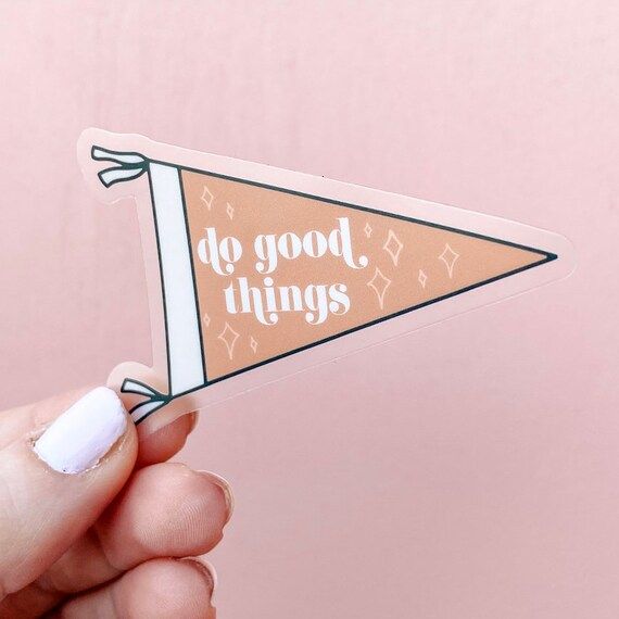 Do Good Things Pennant Sticker | Happy Sticker | Happy Decal | Do Good Sticker | Do Good Decal | ... | Etsy (US)