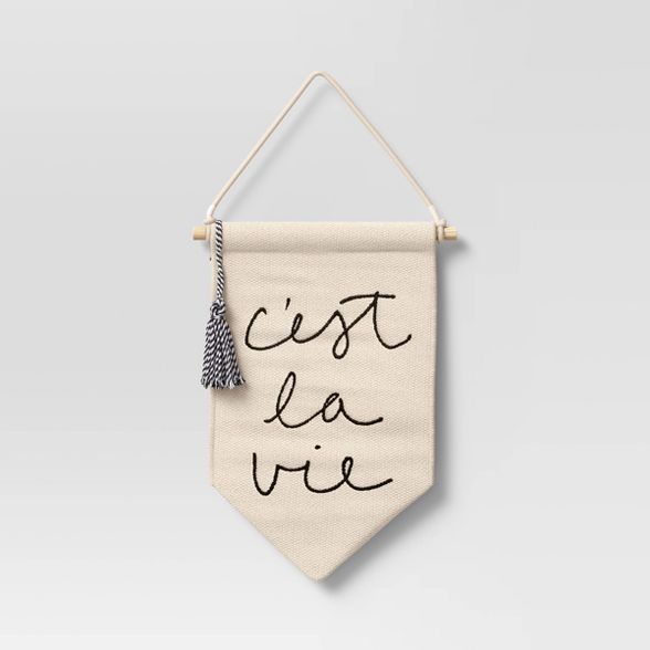 8" x 13.5" 'Ce'st la vie' Embroidered Banner Wall Hanging Cream - Threshold™ | Target