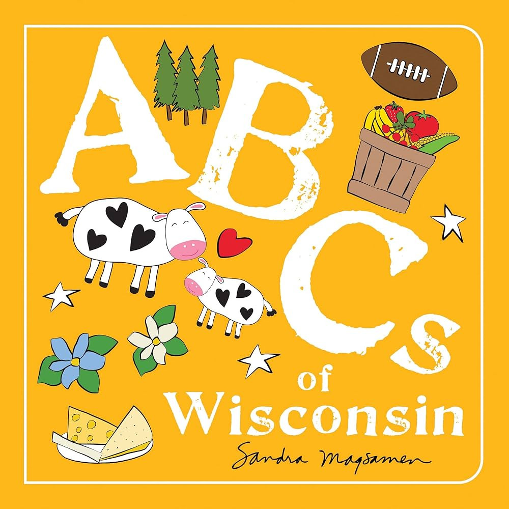 ABCs of Wisconsin: An Alphabet Book of Love, Family, and Togetherness (ABCs Regional) | Amazon (US)
