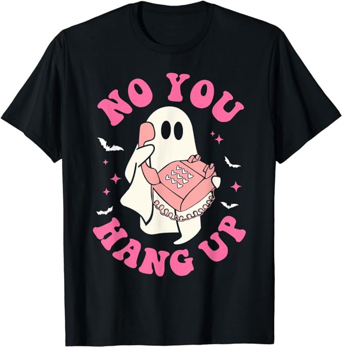 No You Hang Up Ghost Spooky Season Halloween Groovy Retro T-Shirt | Amazon (US)