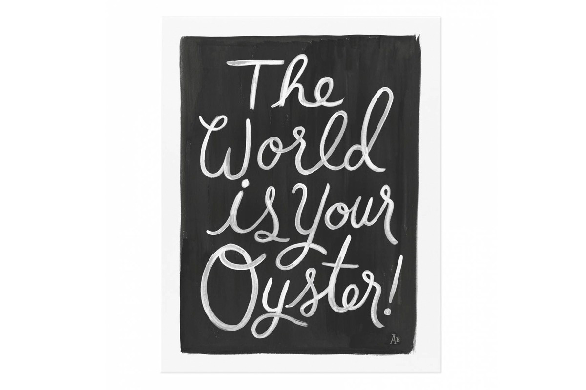World is Your Oyster Print | Moorea Seal