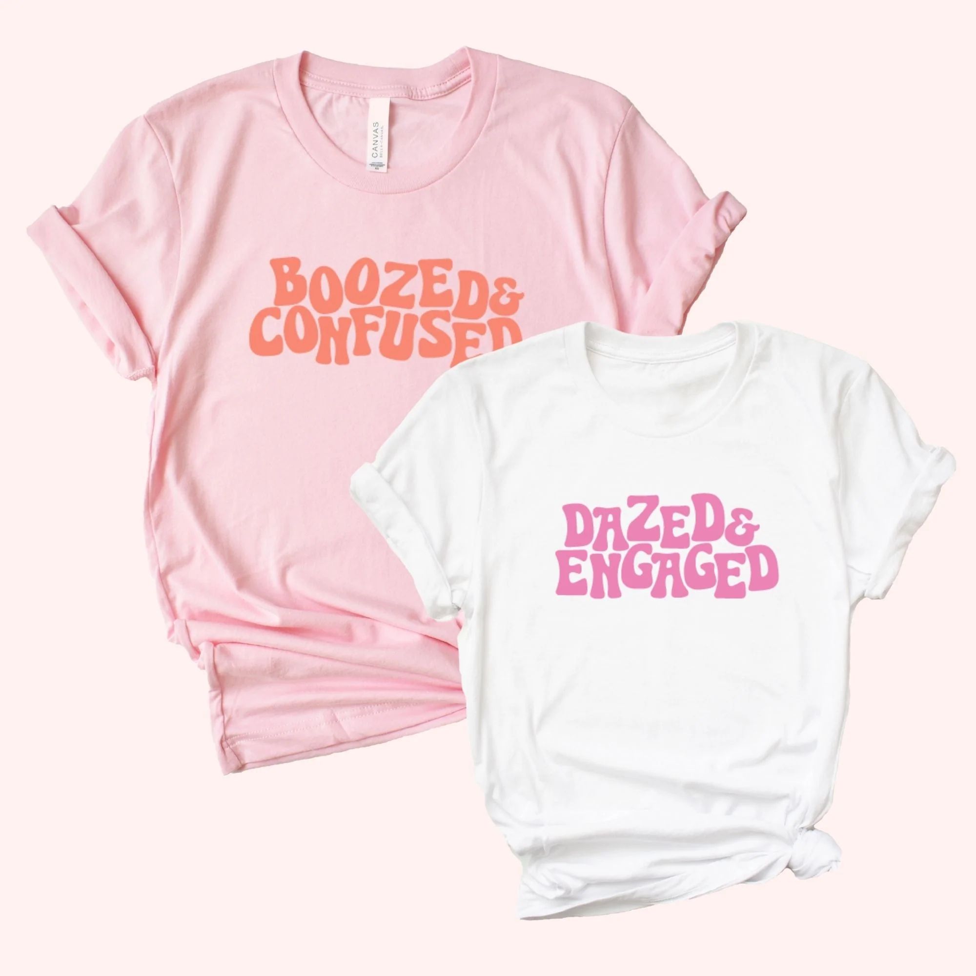Dazed and Engaged / Boozed and Confused Shirt | Sprinkled With Pink